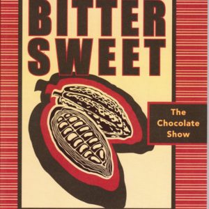 Bitter Sweet The Chocolate show catalog cover